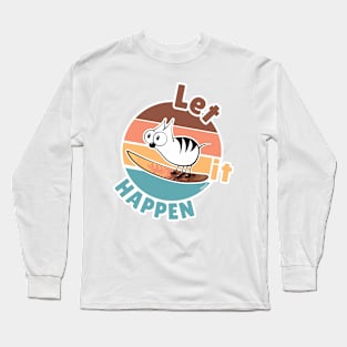 TiGuPi Surfing - Let it happen Long Sleeve T-Shirt